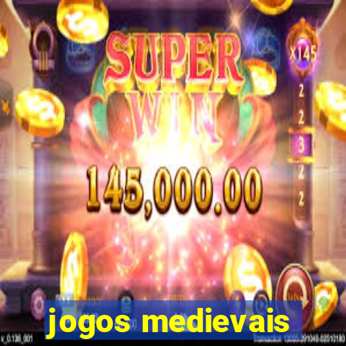 jogos medievais